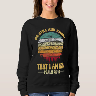 Sweatshirt Soyez toujours et sachez que je suis Dieu Psaume É