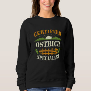Sweatshirt Spécialiste certifié de l'autruche Humour agricole