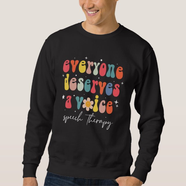 Sweatshirt Speech Therapy Speech Language Pathologi (Devant)