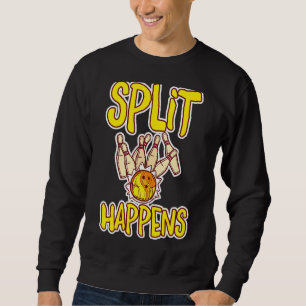 Sweatshirt Split Happling Bowling Pins Bowling Kugel