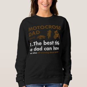 Sweatshirt Sport Papa Définition Motocross