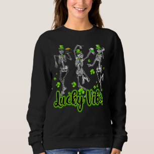 Sweatshirt Squeleton Lucky Vibes Saint Patrick
