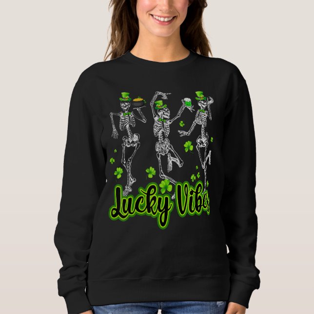 Sweatshirt Squeleton Lucky Vibes Saint Patrick (Devant)