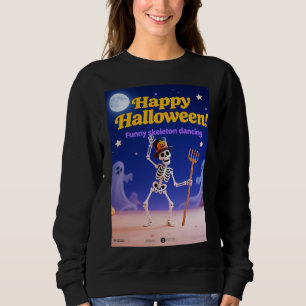 Sweatshirt Squelette drôle dansant avec bannière "Joyeux Hall