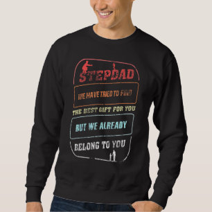 Sweatshirt Stepdad Nous Avons Essayé De Trouver La Meilleure