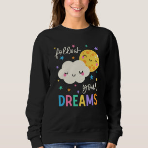 Sweatshirt Suivez vos rêves Cloud & Moon