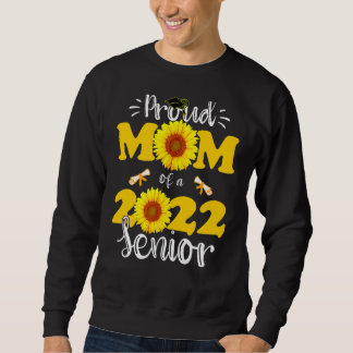 Sweatshirt Sunflower Fière Maman D'Un Diplôme Supérieur 2022