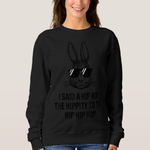 Sweatshirt Sunglass Bunny Hip hop Hippity Cool Bunny Face Eas