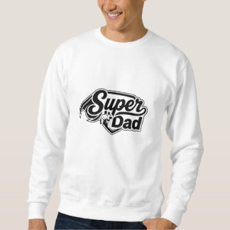 Sweatshirt Super Papa Hero Shield - Cadeau de la Fête des Pèr