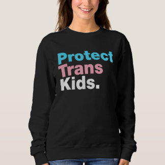 Sweatshirt Support Lgbt Protéger Trans Kid Lgbt Pride