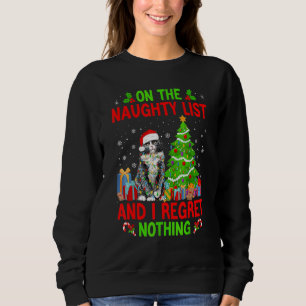 Sweatshirt Sur La Liste De Mâmes Naughty Et Je Regrette Rien 
