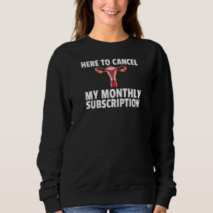 Sweatshirt Survivante de l'hystérectomie de la femme, ablatio