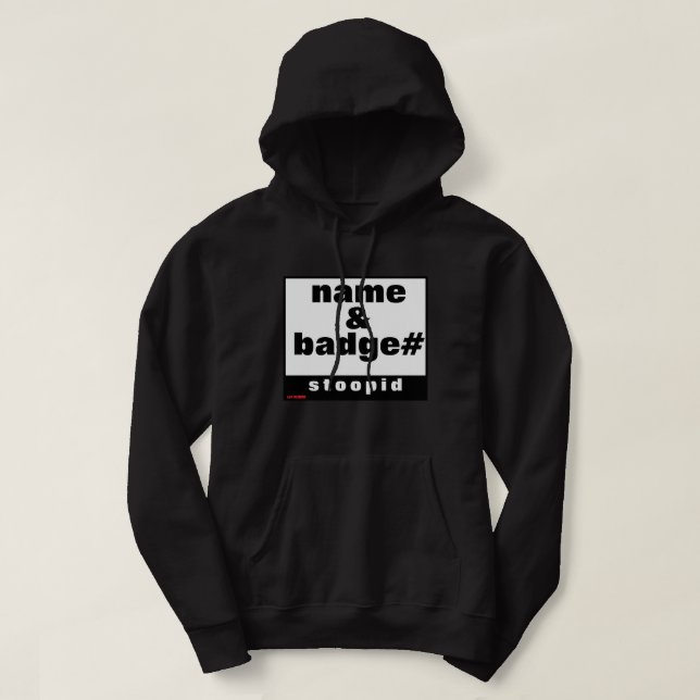 sweatshirt sweat - shirt à capuche "NOM & BADGE#" (Design devant)