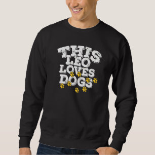 Sweatshirt Symbole Horoscope Zodiaque Leo aime les chiens