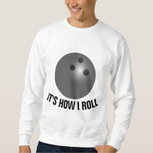 Sweatshirt T-shirt BOWLING, C'EST COMMENT JE ROULE