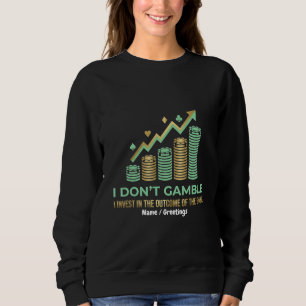 Sweatshirt T-shirt drôle pour joueur de poker Je mise sur le