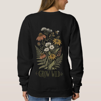 Sweatshirt T-Shirt Grow Wild