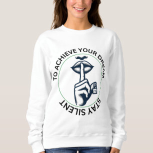 Sweatshirt T-shirt inspirant : pour réaliser votre rêve.