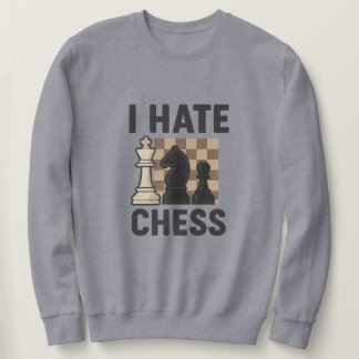 Sweatshirt T-shirt Je déteste les échecs - impression vive