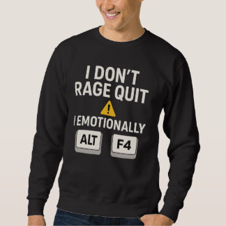 Sweatshirt T-shirt Rage Quit pour joueur