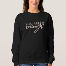 T-shirt 'Vous êtes suffisant est meilleur'
