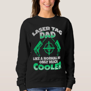 Sweatshirt Tag Laser Homme Papa Comme Un Papa Normal Seulemen