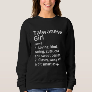 Sweatshirt TAIWANESE FILLE TAIWAN Don Funny Pays Accueil Raci