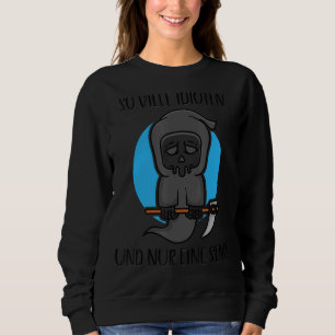 Sweatshirt Tant D'Idiots Et Un Seul Mème De Chirurgie Dar