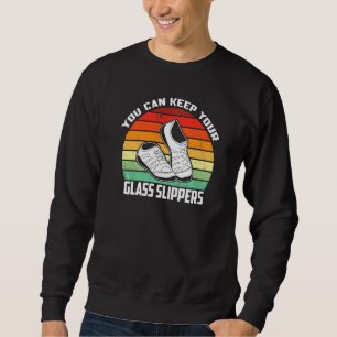 Sweatshirt Tap Dancing Vous Pouvez Garder Vos Chaussons De Ve