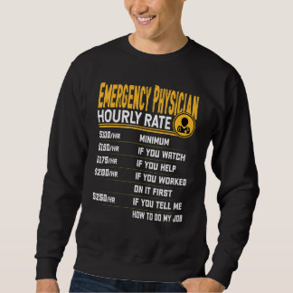 Sweatshirt Tarif horaire du médecin urgentiste en salle d'urg