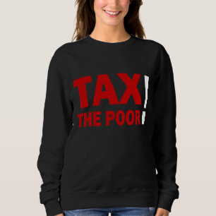 Sweatshirt Taxe de soumission fiscale Le mauvais design Pas d