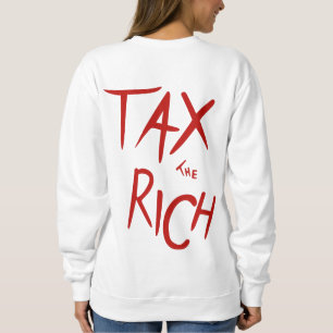 Sweatshirt Taxe sur le riche AOC atteint