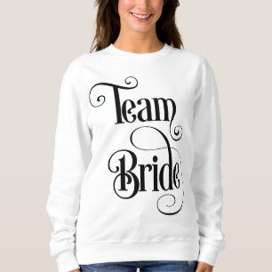 Sweatshirt Team Bride