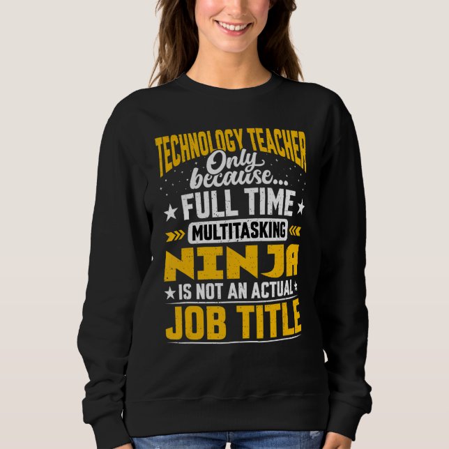 Sweatshirt Technicien Enseignant Titre du poste Technicien En (Devant)