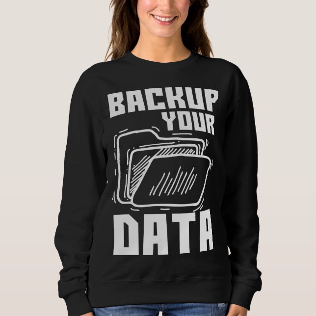 Sweatshirt Technologie de programmation de sauvegarde cool de (Devant)