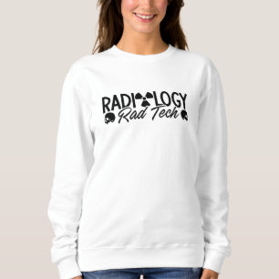 Sweatshirt Technologue en radiologie Médecine Rad Technologue