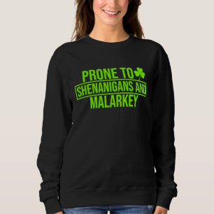 Sweatshirt Tendance Aux Fredaines Et Au Bêtises St Patrick's