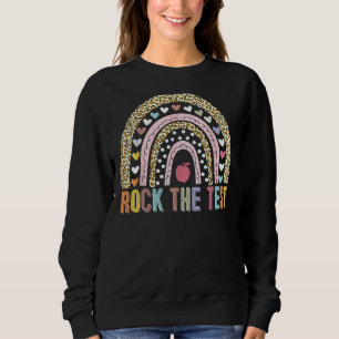 Sweatshirt Test Day Rock The Test Teacher Test Day Rainbow