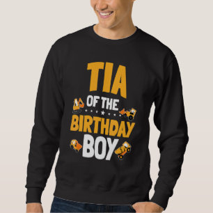 Sweatshirt Tia De L'Anniversaire Boy Construction Ouvrier Ann