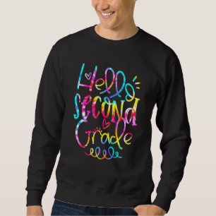 Sweatshirt Tie Dye Bonjour 2e année Enseignant 1er jour O