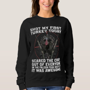 Sweatshirt Tiré Ma Première Turquie Aujourd'Hui, Chasse Amusa