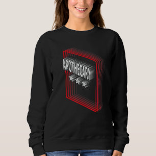 Sweatshirt Titre de pharmacien Appréciation Rétro