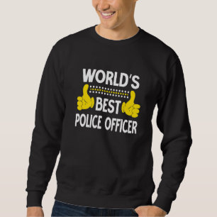 Sweatshirt Titre de poste du meilleur policier du monde Burea