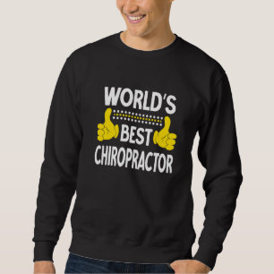 Sweatshirt Titres d'emploi du meilleur chiropraticien du mond