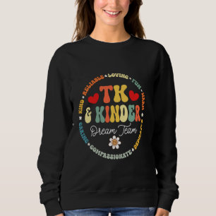 Sweatshirt TK & Kinder Dream Team Transition Kindergarten T