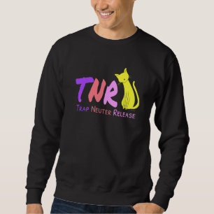 Sweatshirt Tnr Piégeage Stérilisation Relâchement Chat Haret 