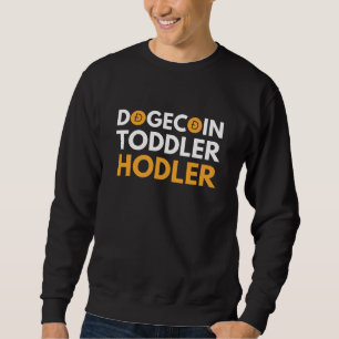 Sweatshirt Toddler Hodler Crypto Dogecoin Bitcoin Ethereum