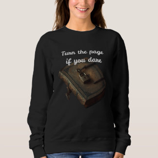 Sweatshirt Tournez la page si vous osez Livre gothique fermé 