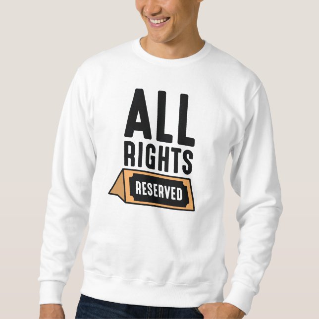 Sweatshirt Tous droits réservés (Devant)