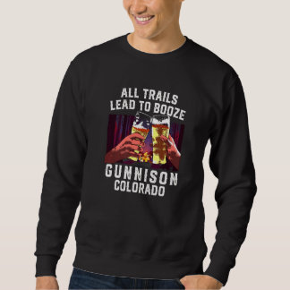 Sweatshirt Tous Les Sentiers Conduisent À Booze Gunnison Camp